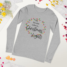 Load image into Gallery viewer, My Favorite Color is Christmas Lights Long Sleeve T-Shirt