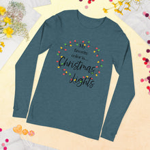 Load image into Gallery viewer, My Favorite Color is Christmas Lights Long Sleeve T-Shirt