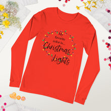 Load image into Gallery viewer, My Favorite Color is Christmas Lights Long Sleeve T-Shirt