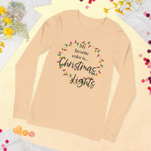 Load image into Gallery viewer, My Favorite Color is Christmas Lights Long Sleeve T-Shirt