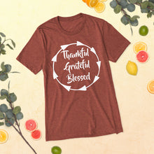 Load image into Gallery viewer, Thankful, Grateful, Blessed T-Shirt