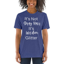Load image into Gallery viewer, It's Not Gray Hair, It's Wisdom Glitter