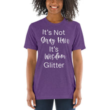 Load image into Gallery viewer, It's Not Gray Hair, It's Wisdom Glitter