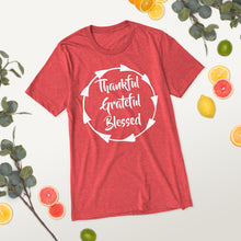 Load image into Gallery viewer, Thankful, Grateful, Blessed T-Shirt