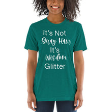 Load image into Gallery viewer, It's Not Gray Hair, It's Wisdom Glitter