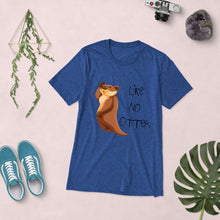 Load image into Gallery viewer, Like No Otter T-Shirt