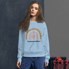 Load image into Gallery viewer, Kindness Matters Sweatshirt
