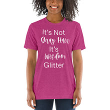 Load image into Gallery viewer, It&#39;s Not Gray Hair, It&#39;s Wisdom Glitter
