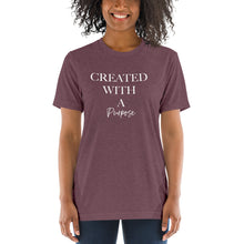 Load image into Gallery viewer, Created With A Purpose t-shirt
