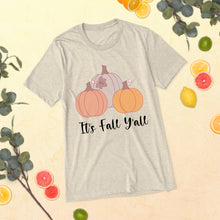 Load image into Gallery viewer, It&#39;s Fall Y&#39;all T-Shirt
