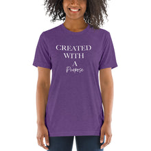 Load image into Gallery viewer, Created With A Purpose t-shirt
