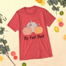 Load image into Gallery viewer, It&#39;s Fall Y&#39;all T-Shirt
