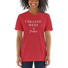 Load image into Gallery viewer, Created With A Purpose t-shirt
