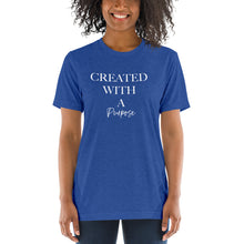 Load image into Gallery viewer, Created With A Purpose t-shirt
